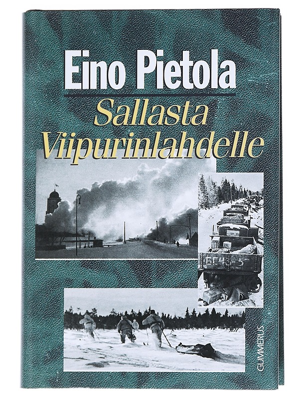 Sallasta Viipurinlahdelle - Eino Pietola - Romaanit ja novellit - 10105540989 - 0