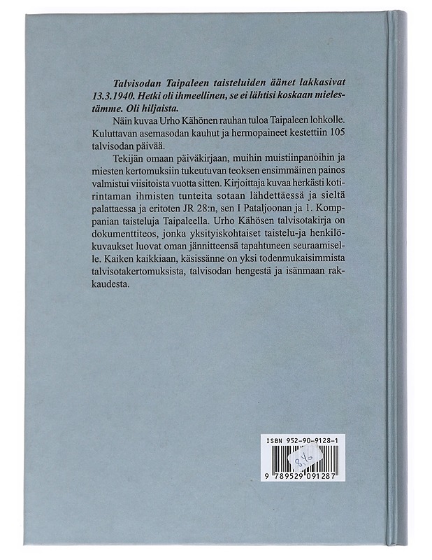 Voittamattomat pataljoonat : Taipaleen talvisota - Urho Kähönen - Elämäkerrat ja muistelmat - 10105541003 - 1