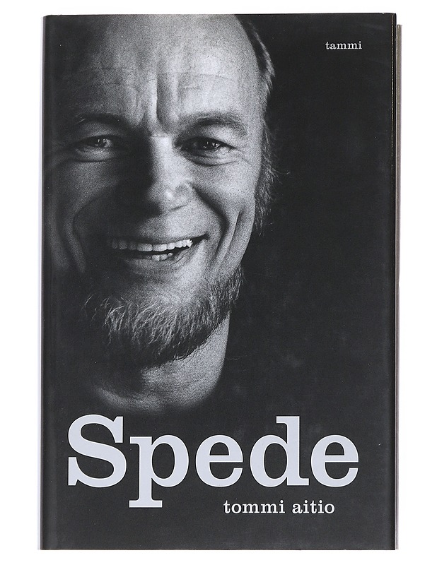 Spede : Pertti Pasasen elämä - Tommi Aitio - Elämäkerrat ja muistelmat - 10105541007 - 0