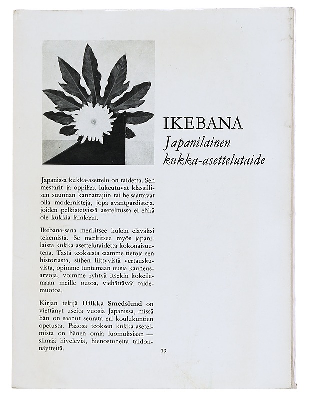 Ikebana : Japanilainen kukka-asettelutaide - Hilkka Smedslund - Historiakirjat - 10105541014 - 1