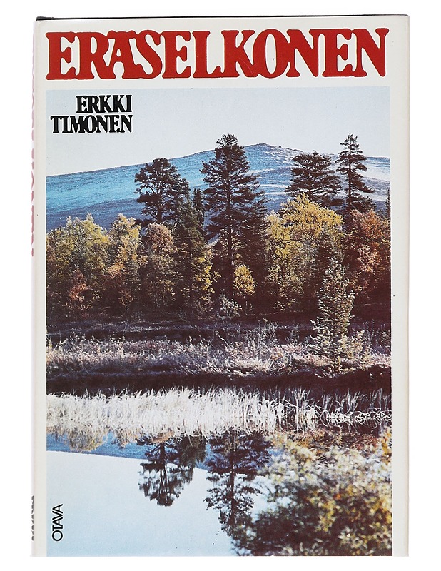 Eräselkonen - Timonen , Erkki  - Tietokirjat - 10105541025 - 0