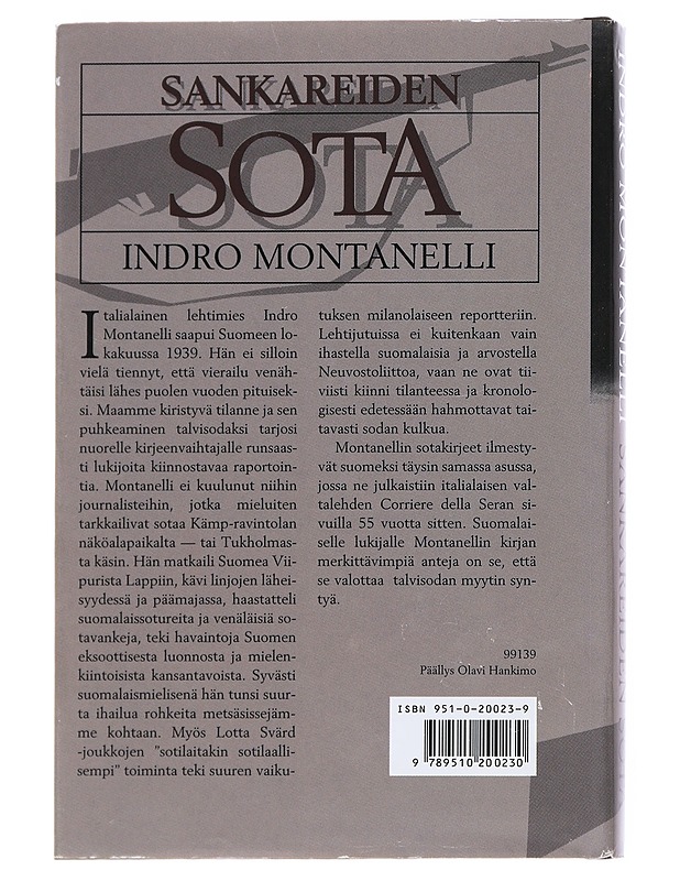 Sankareiden sota : Suomi 1939-40 - Montanelli, Indro - Elämäkerrat ja muistelmat - 10105541044 - 1