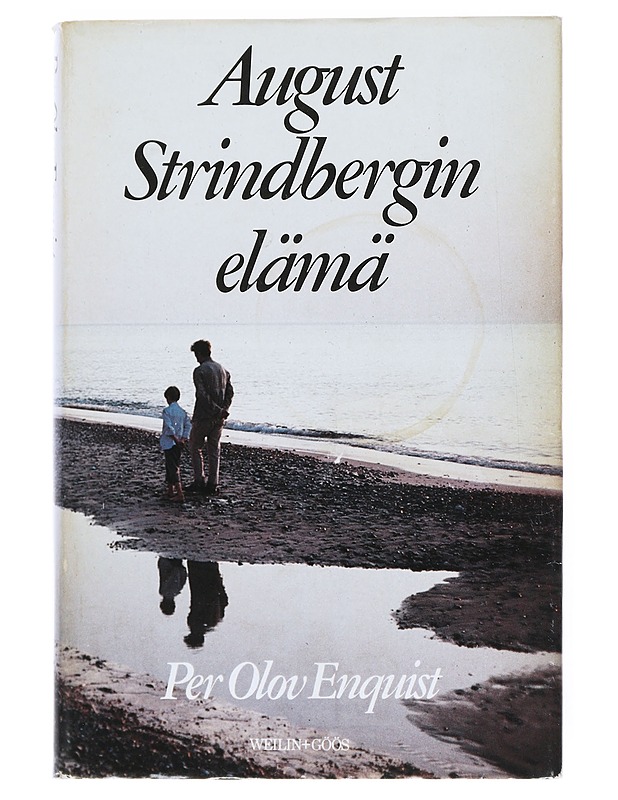 August Strindbergin elämä - Enquist, Per Olov - Elämäkerrat ja muistelmat - 10105541060 - 0