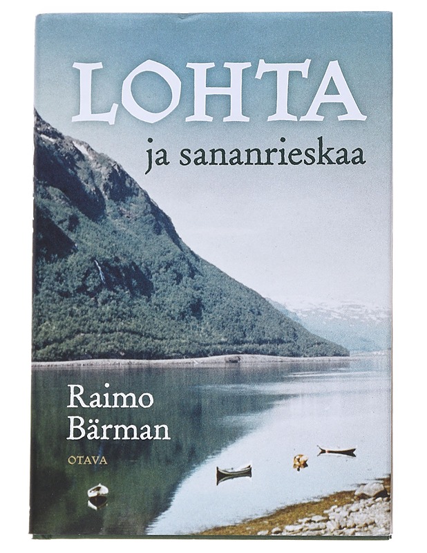 Lohta ja sananrieskaa - Raimo Bärman - Elämäkerrat ja muistelmat - 10105541069 - 0