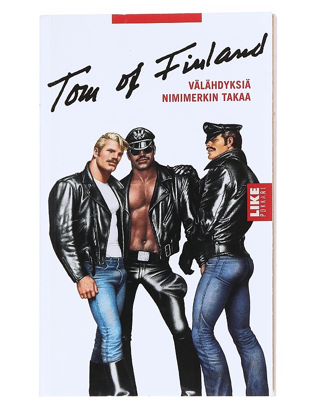 Tom of Finland : välähdyksiä nimimerkin takaa - Pulkkinen, Kalervo - Elämäkerrat ja muistelmat - 10105541071 - 0