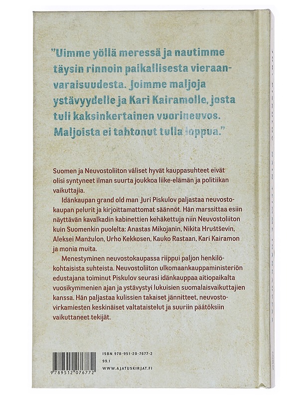 Näin teimme idänkauppaa - Piskulov, Juri - Elämäkerrat ja muistelmat - 10105541091 - 1