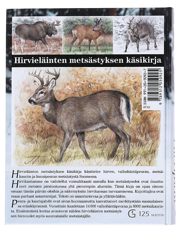 Hirvijahti , Hirvieläimen metsästyksen käsikirja - Karikko , Juha J.  - Tietokirjat ja oppaat - 10105541120 - 1