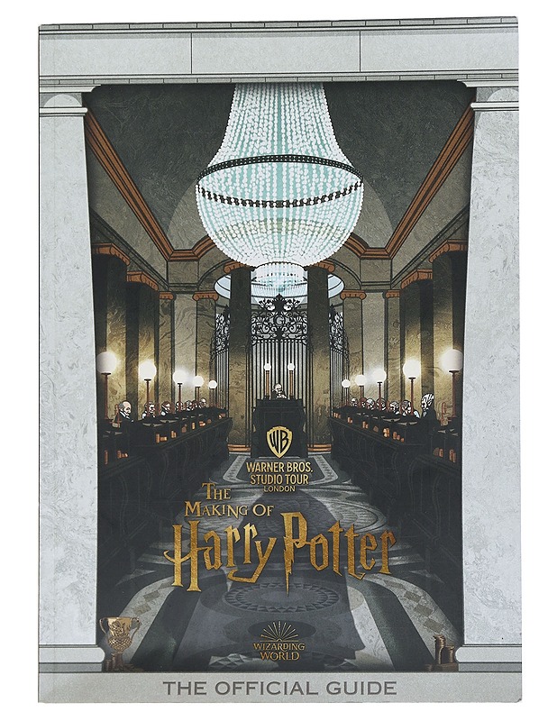 The Making of Harry Potter : The Official Guide - Warner Bros Studios - Tietokirjat ja oppaat - 10105541147 - 0