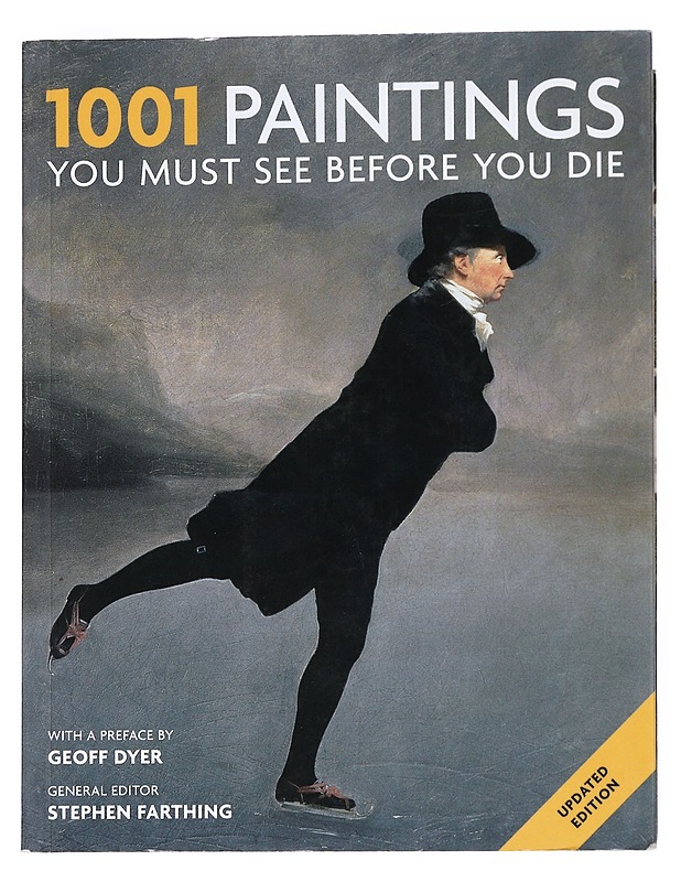 1001 paintings you must see before you die - Farthing, Stephen - Historiakirjat - 10105541156 - 0