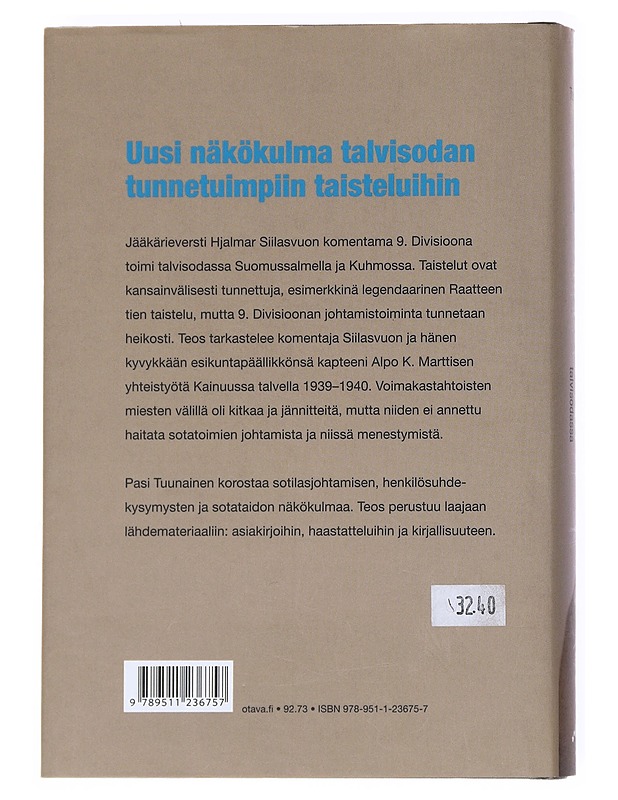 Tahtojen taisto : Alpo K. Marttinen ja Hjalmar Siilasvuo talvisodassa - Tuunainen, Pasi - Historiakirjat - 10105541172 - 1