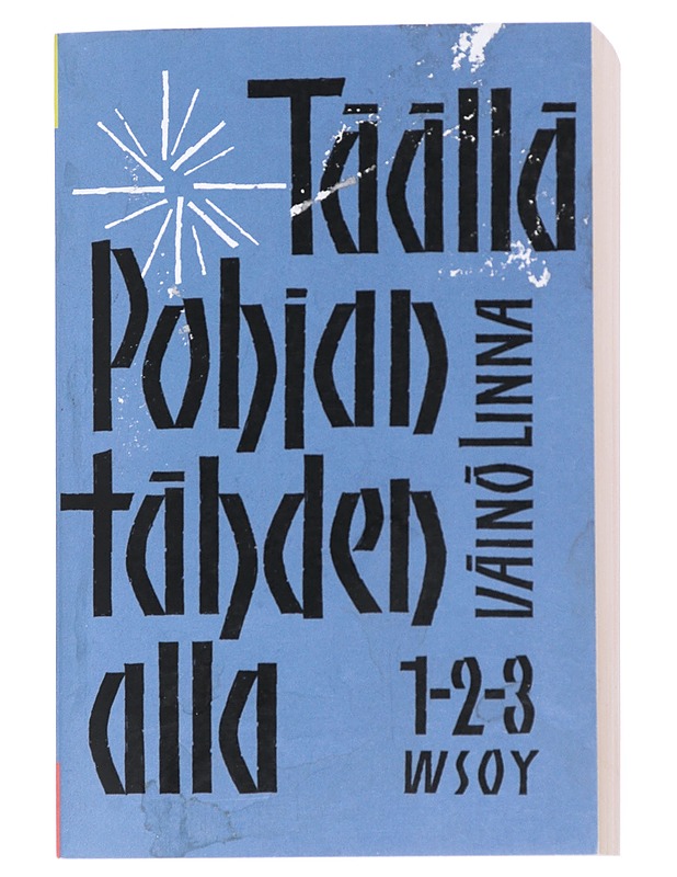 Täällä Pohjantähden alla 1-2-3 - Väinö Linna - Romaanit ja novellit - 10105541180 - 0