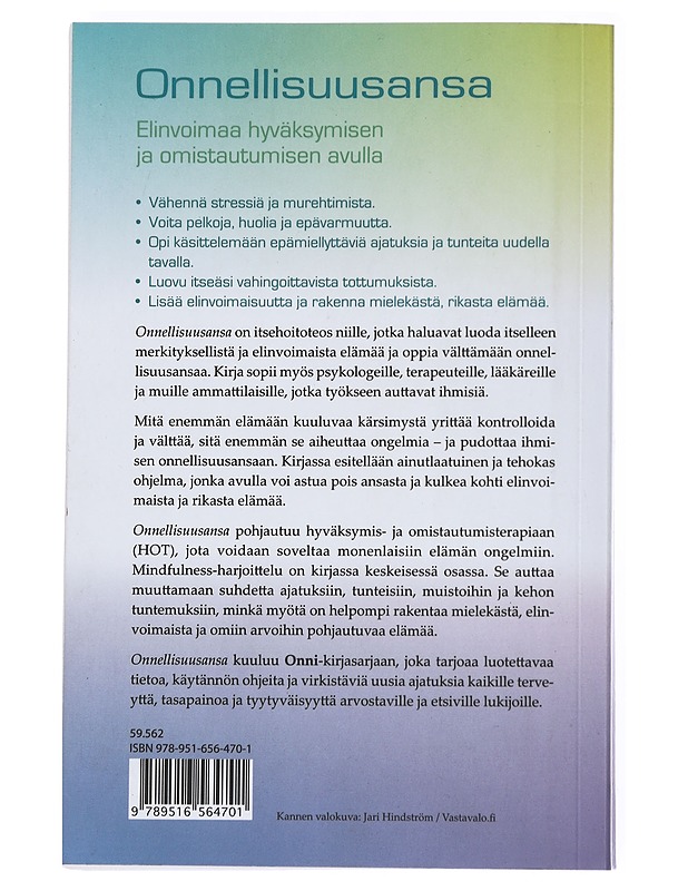 Onnellisuusansa : Elinvoimaa hyväksymisen ja omistautumisen avulla - Harris, Russ - Tietokirjat ja oppaat - 10105541184 - 1