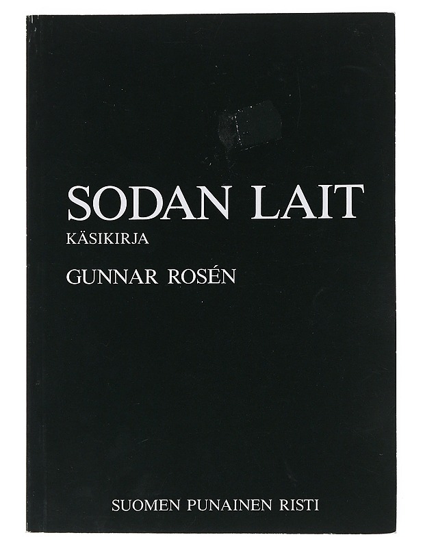 Sodan lait : käsikirja - Gunnar Rosen - Historiakirjat - 10105541250 - 0