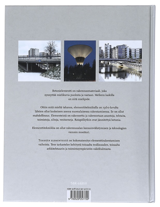 Tehdään elementeistä : suomalaisen betonielementtirakentamisen historia - Hytönen, Yki - Historiakirjat - 10105541310 - 1