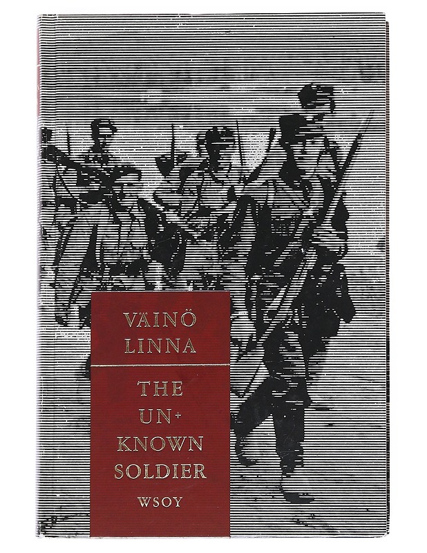 The unknown soldier : a novel - Väinö Linna - Romaanit ja novellit - 10105541329 - 0