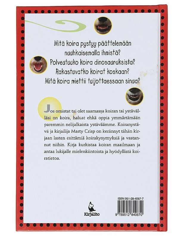 Kaverina koira : mitä lapset haluavat tietää koirasta - Crisp, Marty - Kirja lahjaksi - 10105541356 - 1