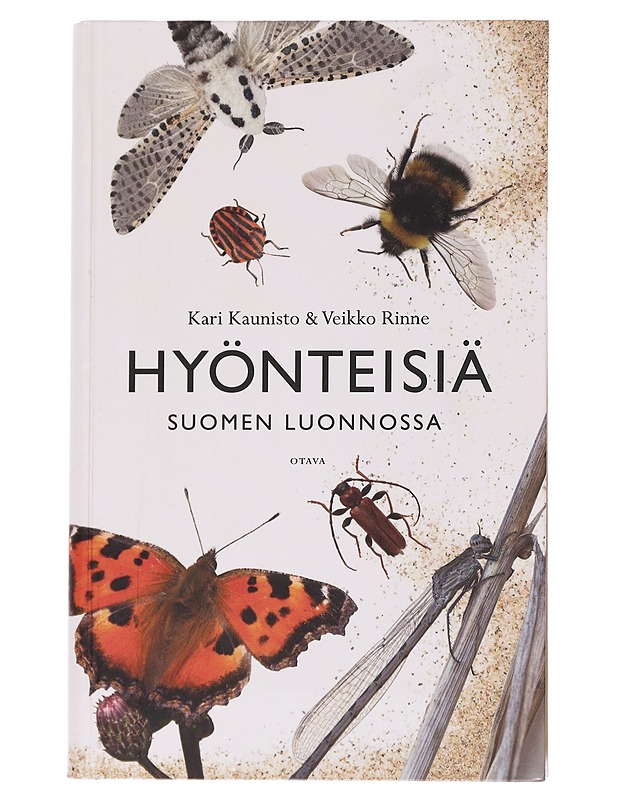 Hyönteisiä Suomen luonnossa - Kaunisto, Kari - Tietokirjat ja oppaat - 10105541470 - 0