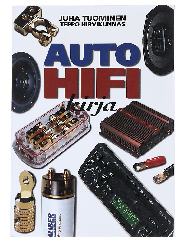Autohifikirja - Tuominen, Juha - Tietokirjat ja oppaat - 10105541479 - 0