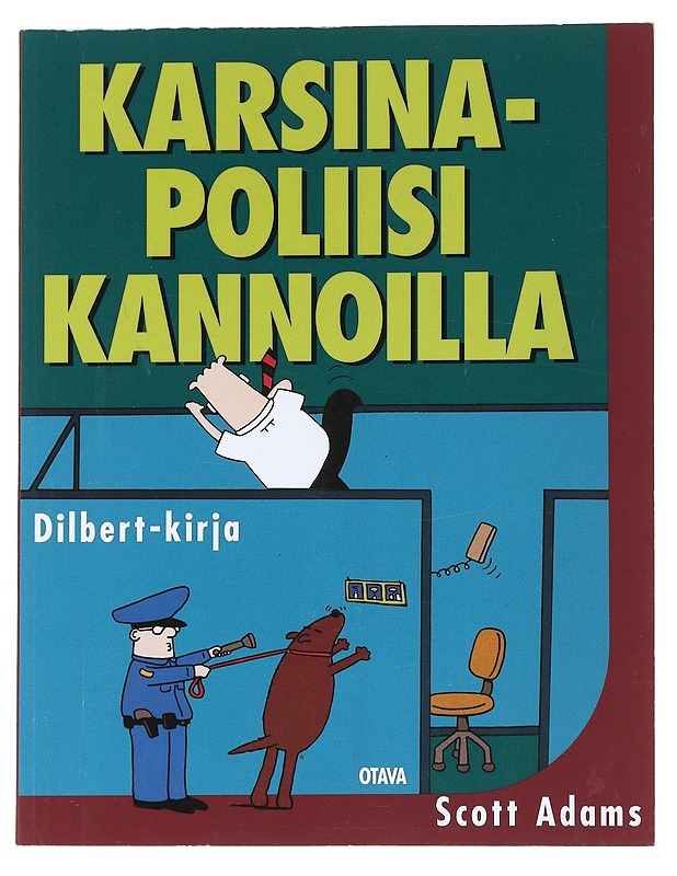 Karsinapoliisi kannoilla - Adams, scott - Sarjakuvat - 10105541488 - 0