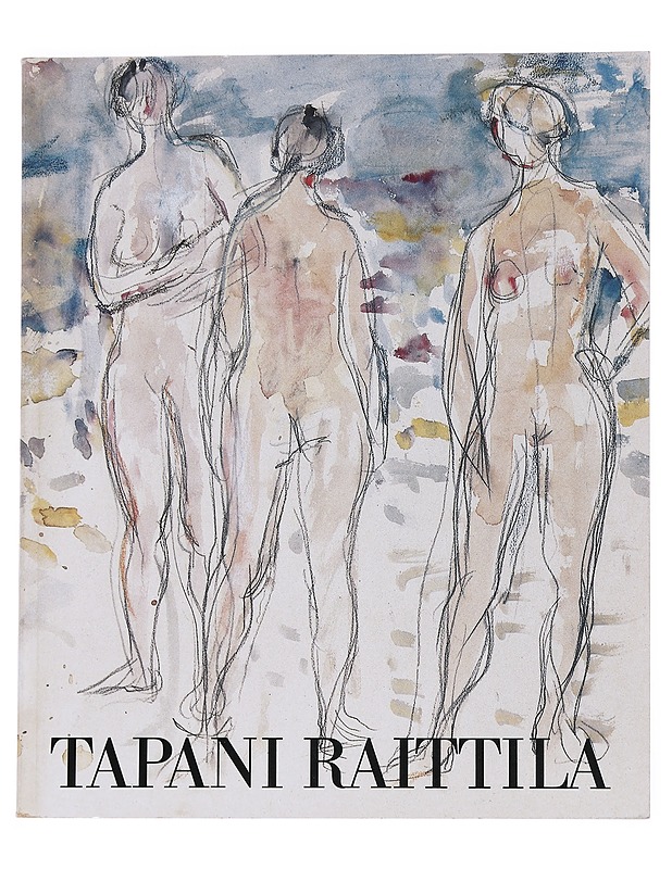 Tapani Raittila - Taide- ja kulttuurikirjat - 10105541502 - 0