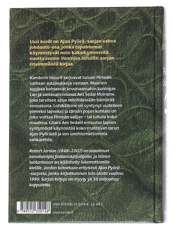 Uusi kevät : Ajan pyörän johdanto-osa - Jordan, Robert - Romaanit ja novellit - 10105541504 - 1