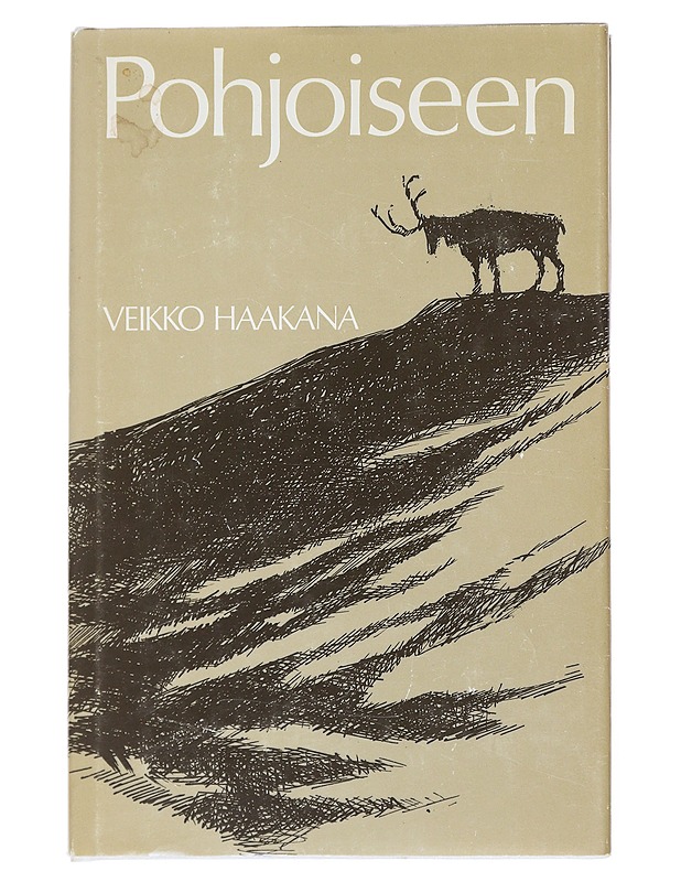 Pohjoiseen - Veikko Haakana - Romaanit ja novellit - 10105541508 - 0