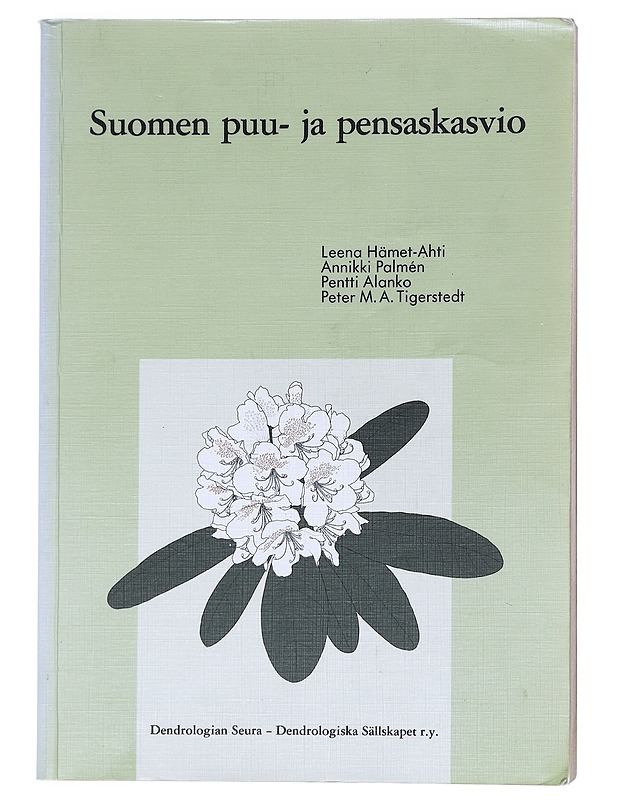 Suomen puu- ja pensaskasvio - Leena Hämet-Ahti, Annikki Palmén, Pentti Alanko, Peter M.A. Tigerstedt - Tietokirjat ja oppaat - 10105541551 - 0
