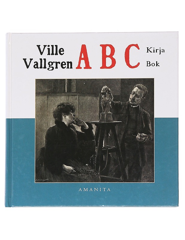 Ville Vallgrenin ABC kirja - Ville Vallgren - Elämäkerrat ja muistelmat - 10105541559 - 0