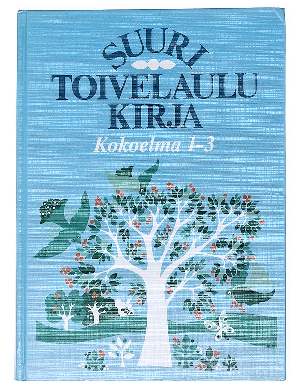 Suuri toivelaulukirja : kokoelma 1-3 - Raimo Henriksson,  - Musiikki- ja elokuvakirjat - 10105541601 - 0