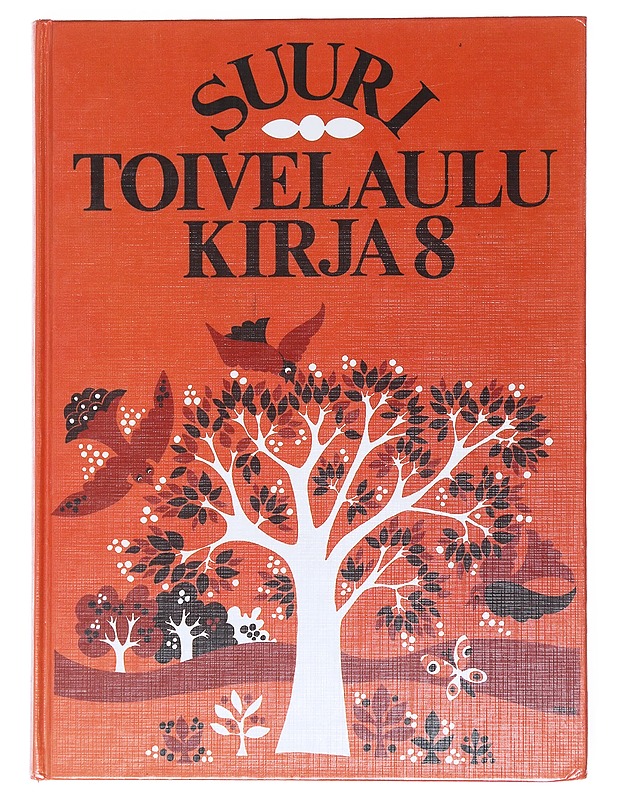Suuri toivelaulukirja 8 - Aapeli Vuoristo - Musiikki- ja elokuvakirjat - 10105541606 - 0