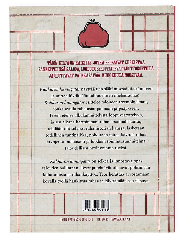 Kukkaron kuningatar : kahdeksan askelta taloudelliseen hyvinvointiin - Jenni Selosmaa - Tietokirjat ja oppaat - 10105541637 - 1