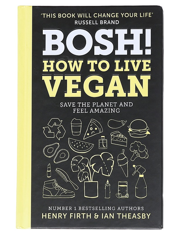 BOSH! : how to live vegan : save the planet and feel amazing - Firth, Henry - Kirja lahjaksi - 10105541656 - 0
