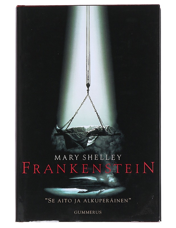 Frankenstein : uusi Prometheus - Mary Shelley - Kirja lahjaksi - 10105541694 - 0