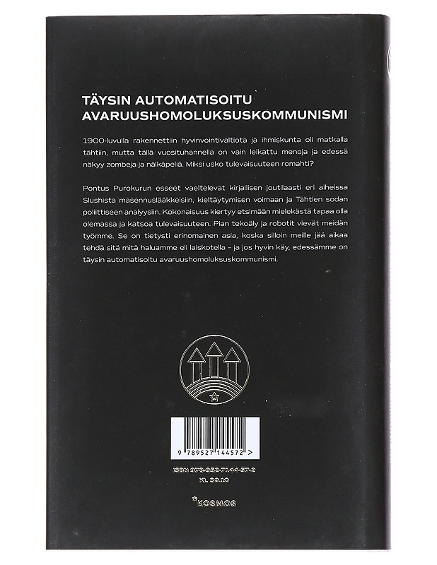 Täysin automatisoitu avaruushomoluksuskommunismi - Pontus Purokuru - Tietokirjat ja oppaat - 10105541713 - 1