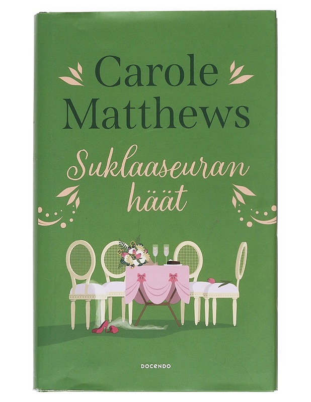 Suklaaseuran häät - Matthews, Carole - Romaanit ja novellit - 10105541731 - 0