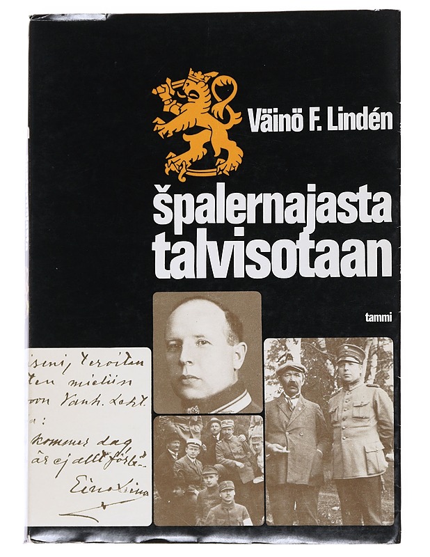 spalernajasta talvisotaan - Linden F. Väinö - Elämäkerrat ja muistelmat - 10105541767 - 0