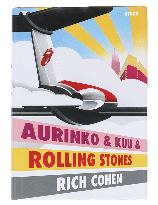 Aurinko & kuu & Rolling Stones - Cohen, Rich - Elämäkerrat ja muistelmat - 10105541779 - 0