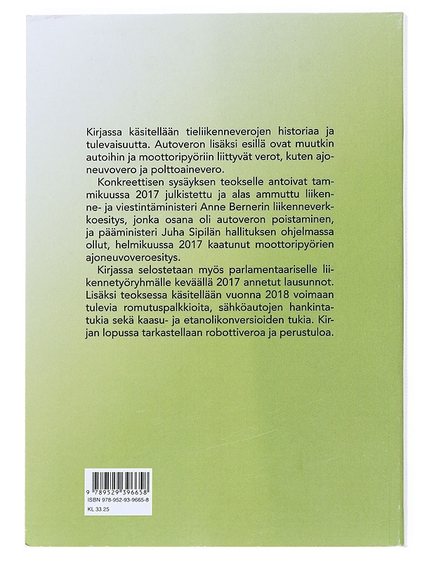 Autoveron saattohoito ja tieliikenneverotuksen kehittäminen - Linnakangas, Esko - Tietokirjat - 10105541782 - 1