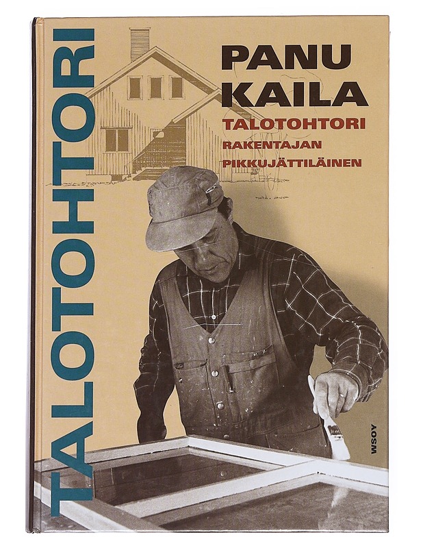 Talotohtori - Panu Kaila - Tietokirjat ja oppaat - 10105541793 - 0