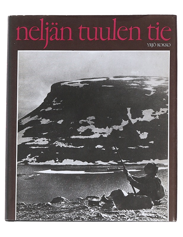 Neljän tuulen tie - Kokko, Yrjö - Historiakirjat - 10105541797 - 0