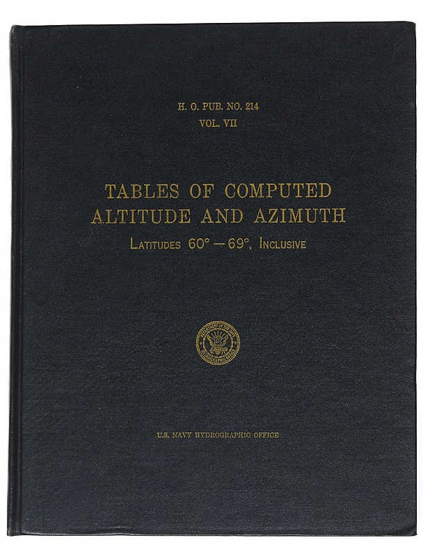 Tables of Computed Altitude and Azimuth Latitudes 60 - 69 degrees - Tietokirjat ja oppaat - 10105541896 - 0