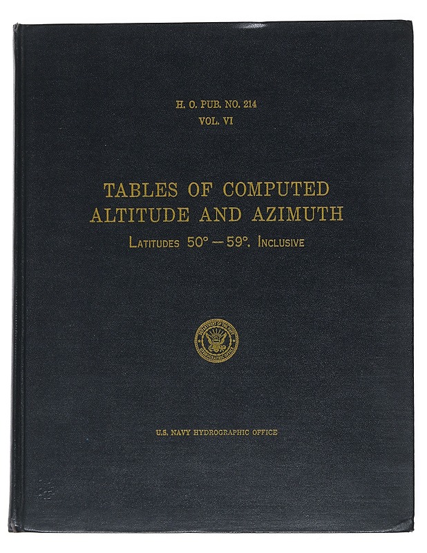 Tables of Computed Altitude and Azimuth Latitudes 50 - 59 degrees - Tietokirjat ja oppaat - 10105541903 - 0