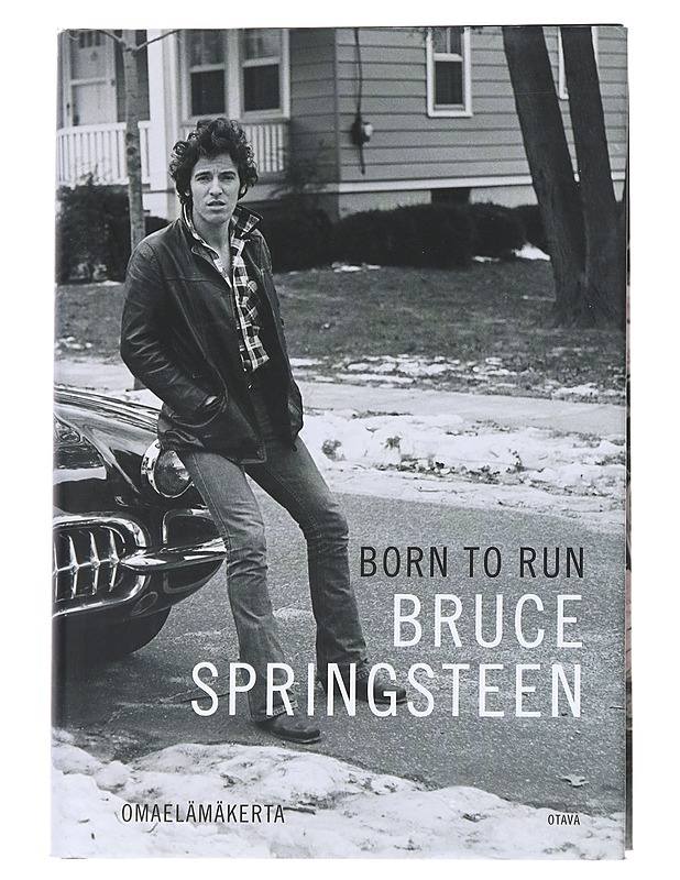 Born to run : omaelämäkerta - Springsteen, Bruce - Elämäkerrat ja muistelmat - 10105541907 - 0