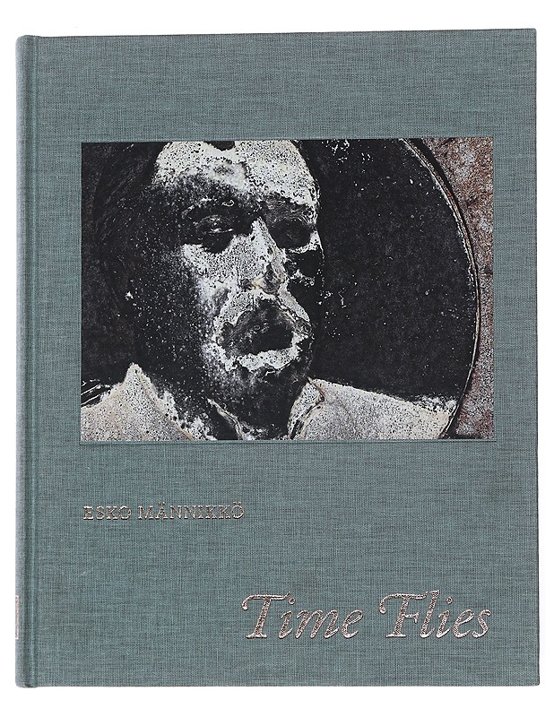 Esko Männikkö, Time Flies - Liz Wells, valokuvat Esko Männikkö - Taide- ja kulttuurikirjat - 10105541955 - 0