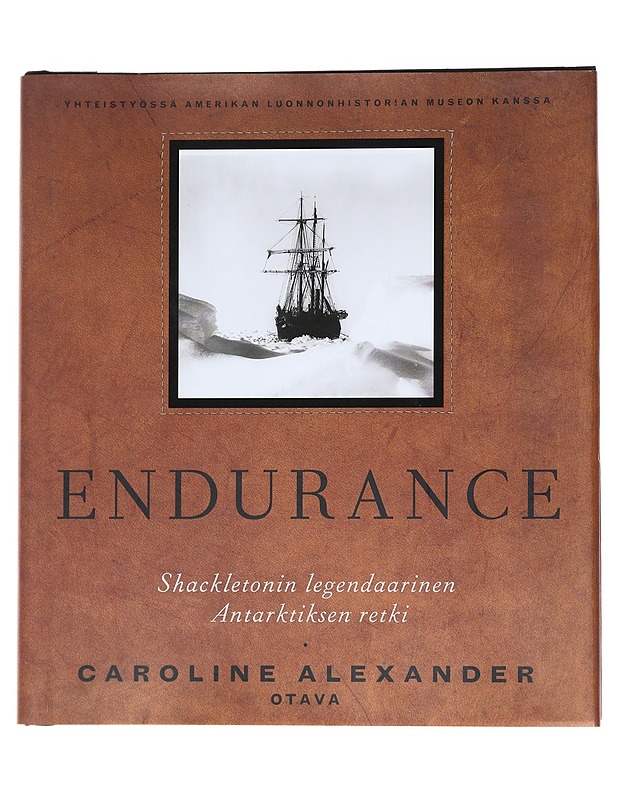 Endurance : Shackletonin  legendaarinen Antarktiksen retki - Alexander, Caroline - Historiakirjat - 10105541963 - 0