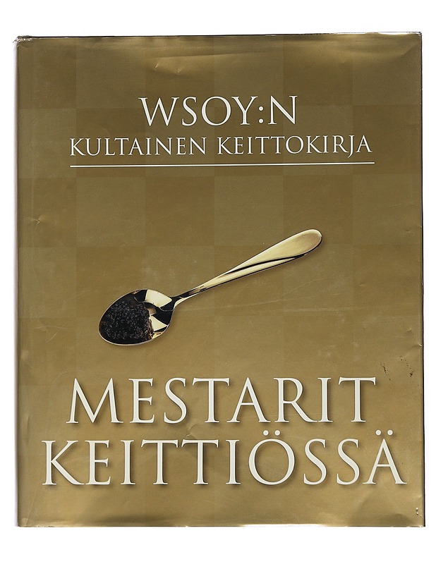 Mestarit keittiössä : WSOY:n kultainen keittokirja - Norman, Jill - Ruokakirjat - 10105541993 - 0
