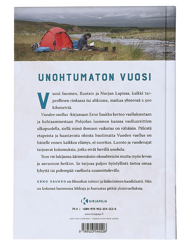 Vuoden vaellus : Elämää Pohjolan erämaissa - Erno Saukko - Elämäkerrat ja muistelmat - 10105542011 - 1