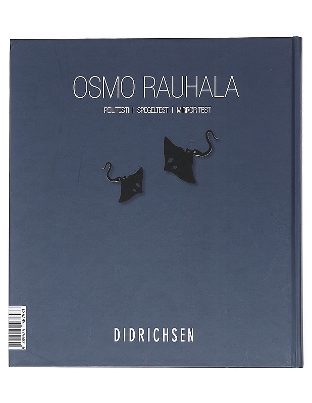 Osmo Rauhala : Peilitesti, Spegeltest, Mirror test - Rauhala, Osmo - Elämäkerrat ja muistelmat - 10105542023 - 1