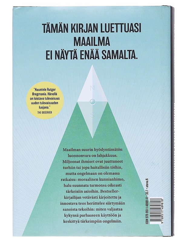 Moraalinen kunnianhimo : Lakkaa haaskaamasta lahjojasi ja toteuta ihanteesi - Bregman, Rutger - Tietokirjat ja oppaat - 10105542028 - 1