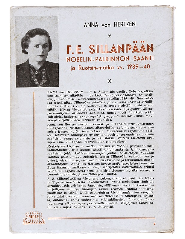 F. E. Sillanpään : Nobelin-palkinnon saanti ja Ruotsin-matka vv. 1939-40 - Anna von Hertzen - Elämäkerrat ja muistelmat - 10105542057 - 1